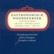 Gastronomisch woordenboek / Frans-Nederlands Nederlands-Frans