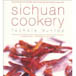 Sichuan Cookery