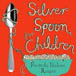 The Silver Spoon for Children