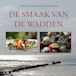 De smaak van de Wadden