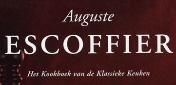 Cover van Escoffier - Het Kookboek van de Klassieke Keuken