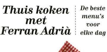 Cover van Thuis koken met Ferran AdriÃ .